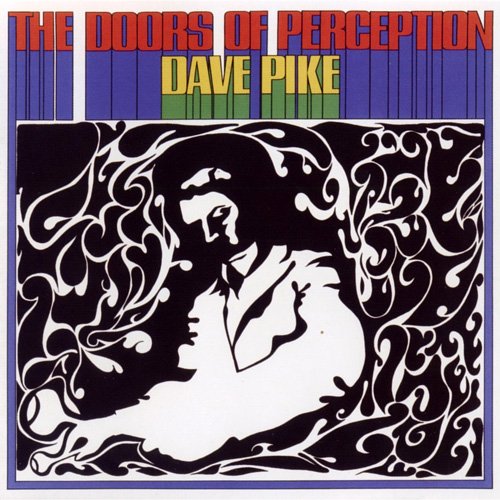 Dave Pike - The Doors Of Perception (1966) FLAC