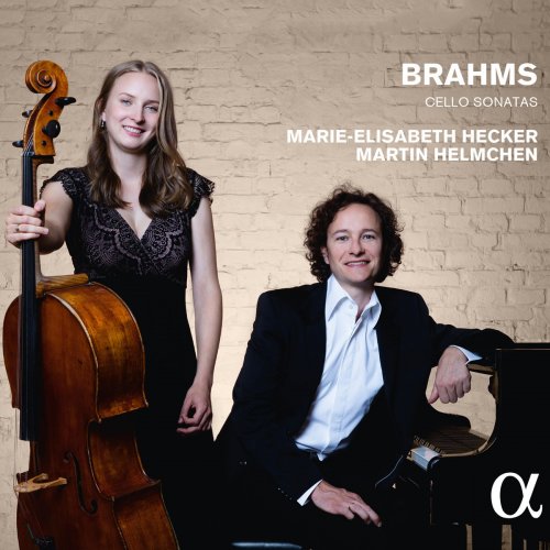 Marie-Elisabeth Hecker & Martin Helmchen - Brahms: Cello Sonatas (2016) [Hi-Res]