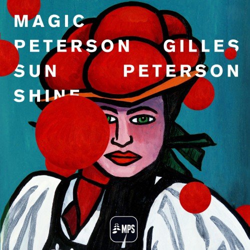 VA - Gilles Peterson: Magic Peterson Sunshine (2016) [HDTracks]