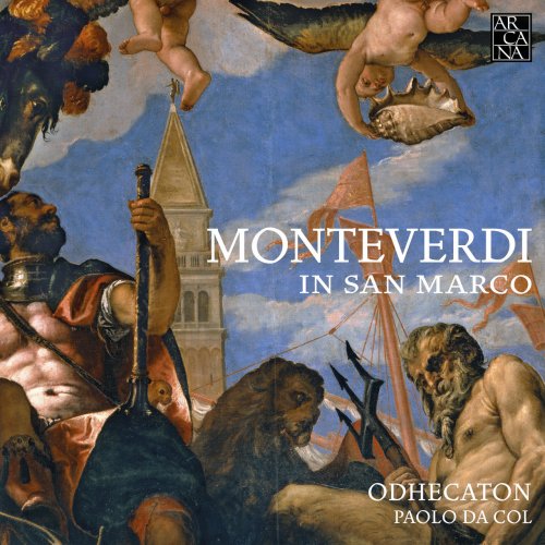 Odhecaton & Paolo da Col - Monteverdi: In San Marco (2018) [Hi-Res]