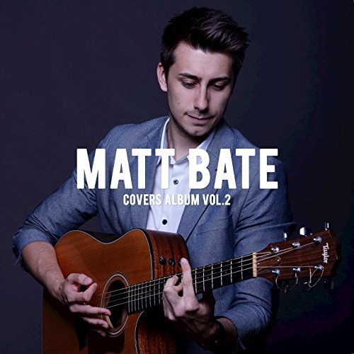 Matt Bate - Songs, Vol. 2 (2018)