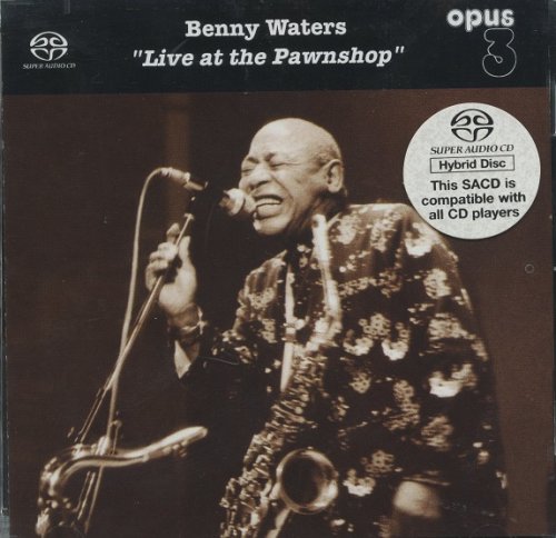 Benny Waters - Live At The Pawnshop (1976) [2000 SACD]