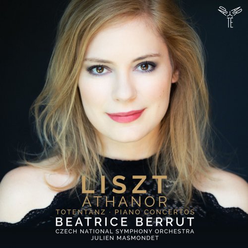 Beatrice Berrut - Liszt: "Athanor", Totentanz & Piano Concertos (2018) [Hi-Res]