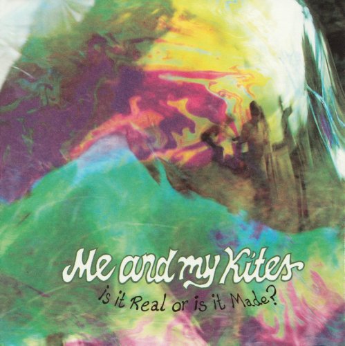 Me And My Kites - Is It Real Or Is It Made (2016) CD-Rip