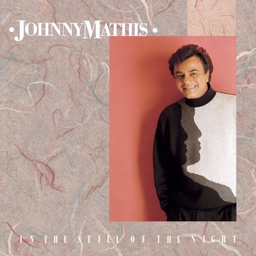 Johnny Mathis - In The Still Of The Night (1989/2018) [Hi-Res]