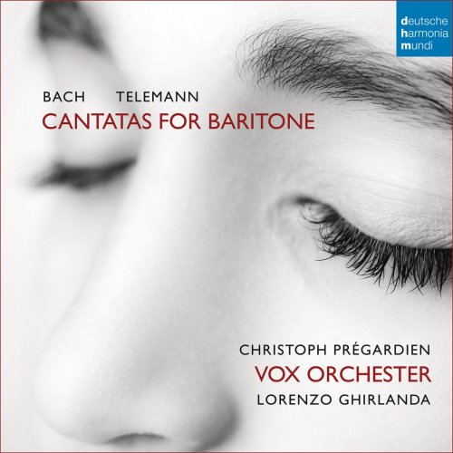 Christoph Prégardien - Bach & Telemann: Cantatas for Baritone (2018) [Hi-Res]