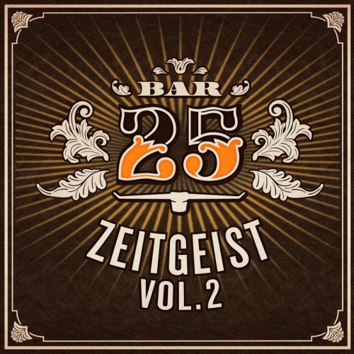 VA - Bar 25 - Zeitgeist Vol 2 (2018)