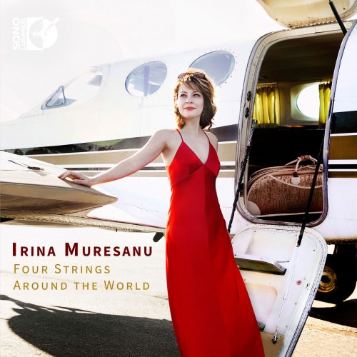 Irina Muresanu - Four Strings Around the World (2018) [DSD & Hi-Res]