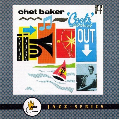 The Chet Baker Quintet - Cools Out (1991)