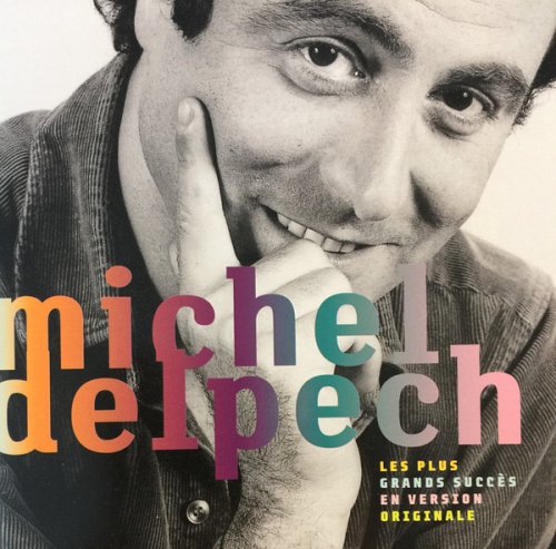 Michel Delpech - Les Plus Grands Succès En Version Originale (2004)