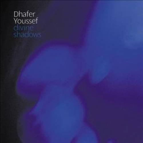 Dhafer Youssef - Divine Shadows (2006)320 Kbps
