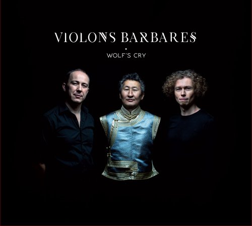 Violons Barbares - Wolf's Cry (2018)
