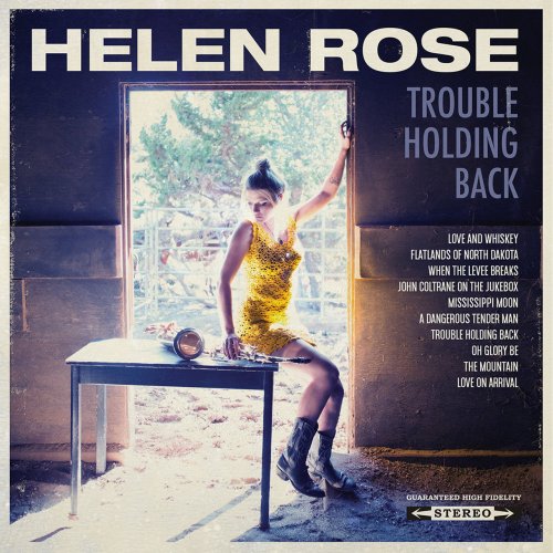 Helen Rose - Trouble Holding Back (2018)