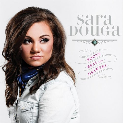 Sara Douga - Boots, Bras And Drawers (2018)