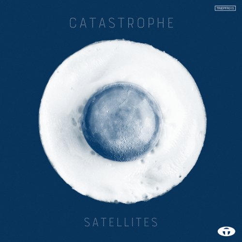 Catastrophe - Satellites (2018)