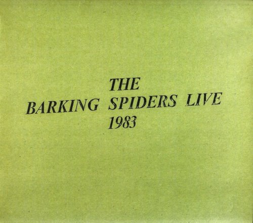 Cold Chisel - The Barking Spiders Live 1983 (1984) {2011, Remastered Collector's Edition}