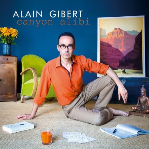 Alain Gibert - Canyon alibi (2018)