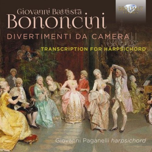 Giovanni Paganelli - Bononcini: Divertimenti da camera, Transcription for Harpsichord (2018)