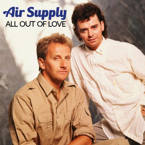 Air Supply - All Out Of Love (2018)