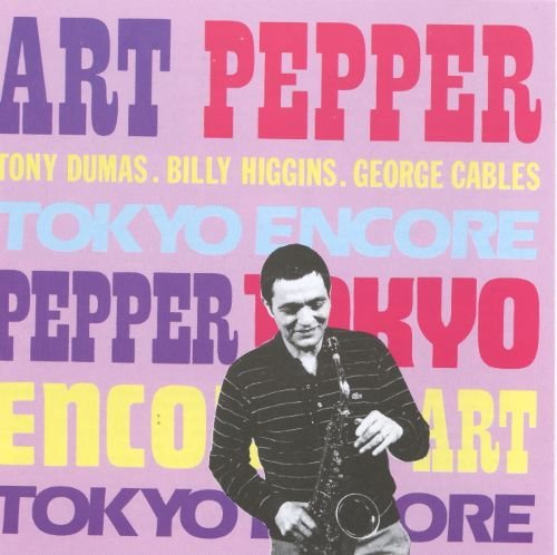 Art Pepper - Tokyo Encore (1991)