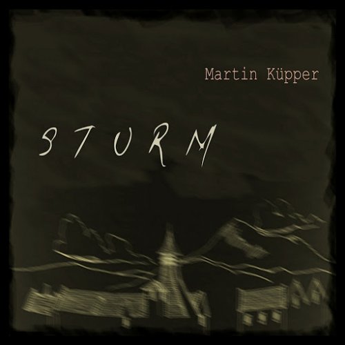 Martin Küpper - Sturm (2018)