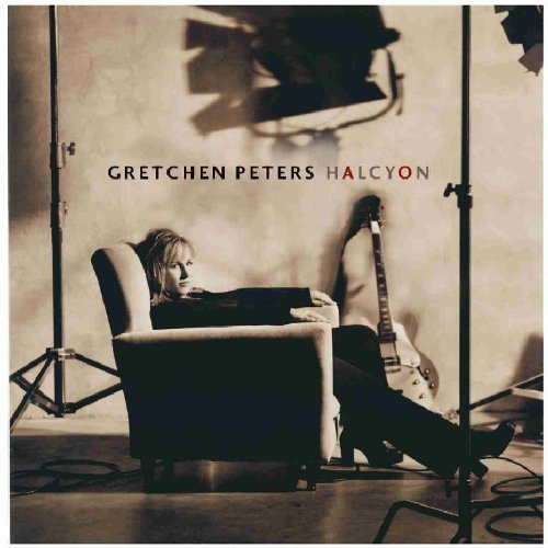 Gretchen Peters - Halcyon (2004)