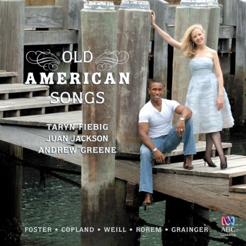 Taryn Fiebig & Juan Jackson & Andrew Greene - Old American Songs (2018) [Hi-Res]