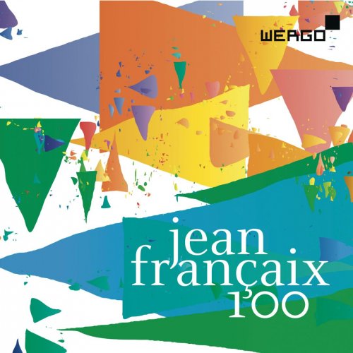 Jean Françaix - Jean Françaix 100 (2012)