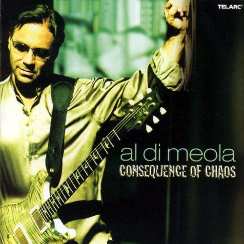 Al Di Meola - Consequence Of Chaos (2006)
