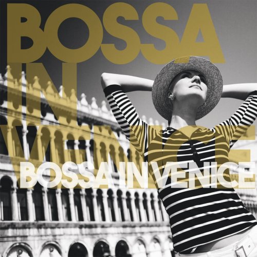 VA - Bossa in Venice (2018)