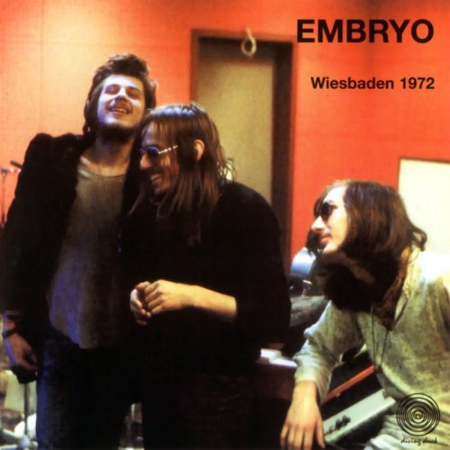 Embryo - Wiesbaden 1972 (Reissue, 2008) Lossless