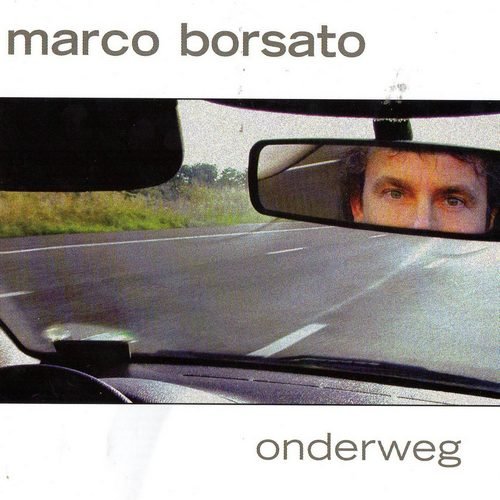 Marco Borsato - Onderweg (2CD) (2002)