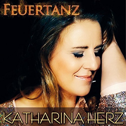Katharina Herz - Feuertanz (2018)