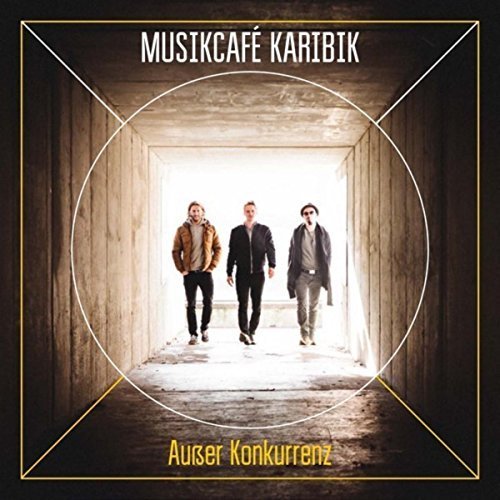 Musikcafé Karibik - Ausser Konkurrenz (2018)