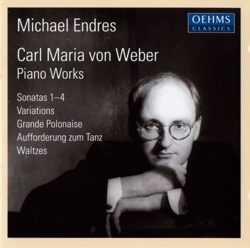 Michael Endres - Carl Maria von Weber: Piano Works (2012)