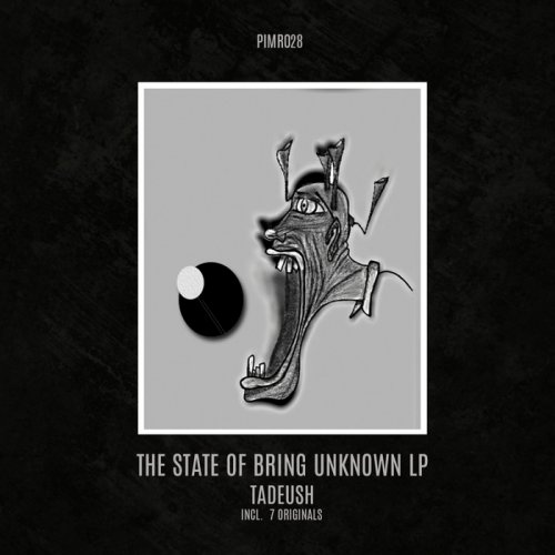 Tadeush - The State Of Bring Unknown LP (2018)