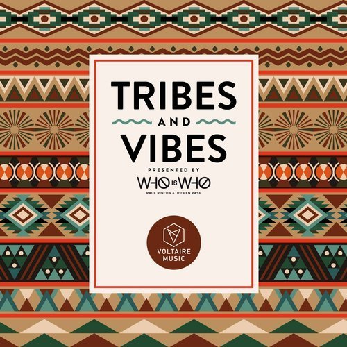 VA - Tribes & Vibes pres. by Who Is Who (2018)
