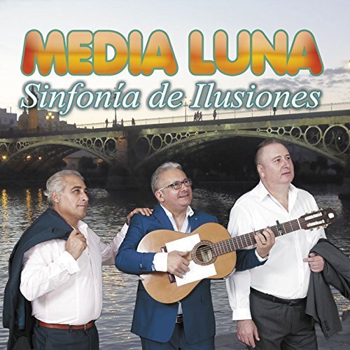 Media Luna - Sinfonía de Ilusiones (2018)