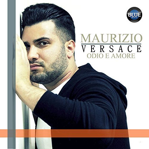 Maurizio Versace - Odio e amore (2017)