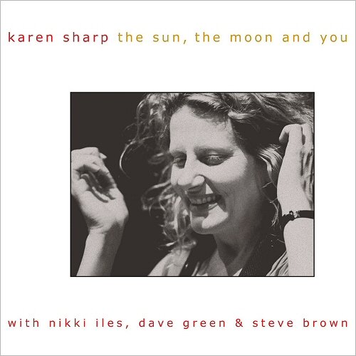 Karen Sharp - The Sun, The Moon And You (2018)