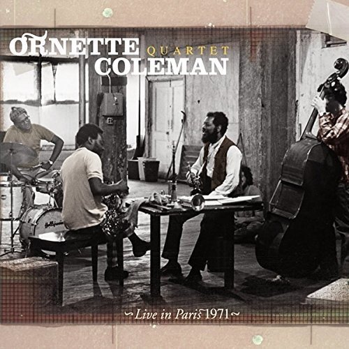 Ornette Coleman Quartet - Live In Paris (1971)