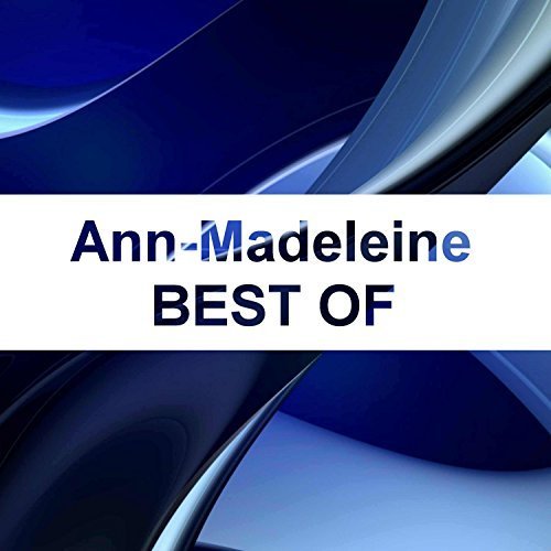 Ann-Madeleine - Best Of (2018)