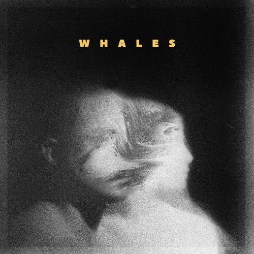 Whales - Whales (2018)