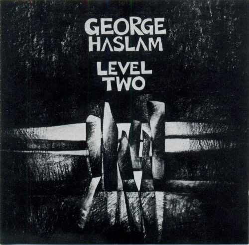 George Haslam - Level Two (1993)
