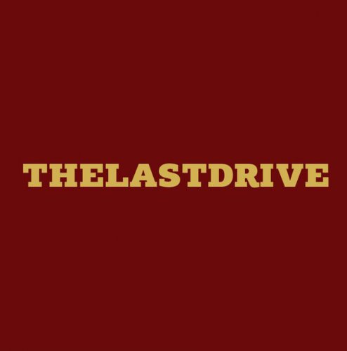 The Last Drive - The Last Drive (2018)