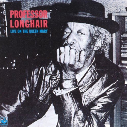 Professor Longhair - Live On The Queen Mary (1978)