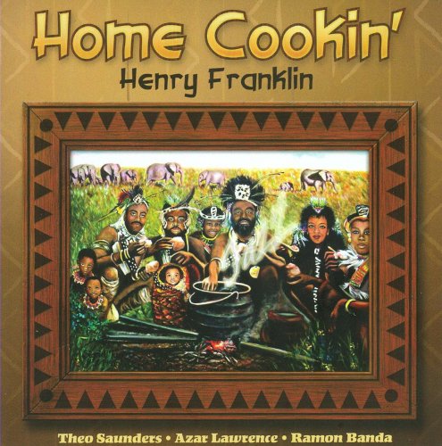 Henry Franklin - Home Cookin' (2009)