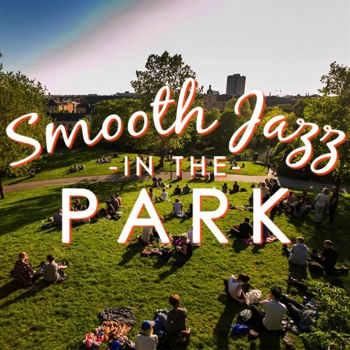 Smooth Jazz All Stars - Smooth Jazz in the Park (2018)