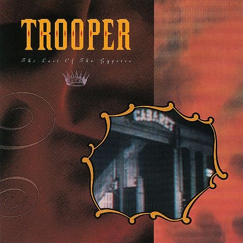 Trooper - The Last Of The Gypsies (1989)