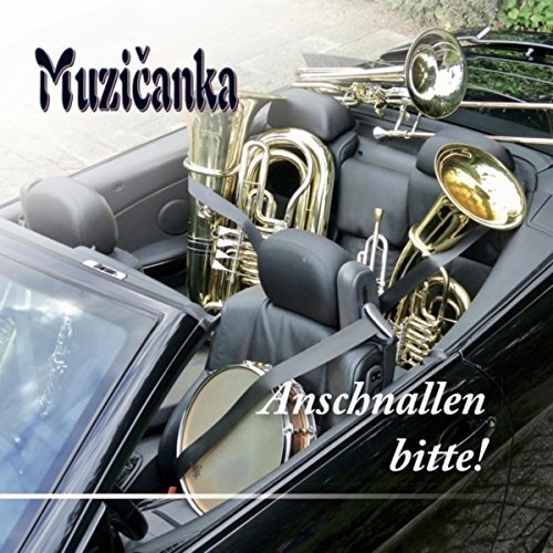 Muzičanka -  Anschnallen Bitte! (2018)